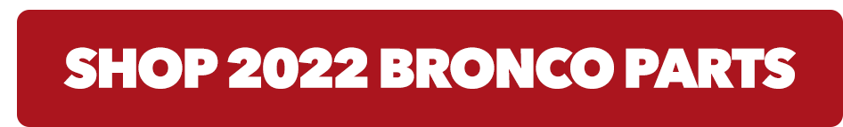 Shop 2022 Bronco Parts